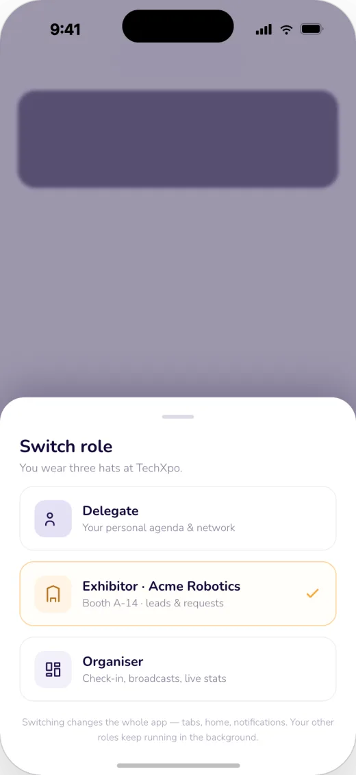 Switch role between Delegate, Exhibitor and Organiser